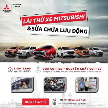 CÙNG ĐỨC HUỆ CHÀO MỪNG THÁNG 10 RỰC RỠ - MITSUBISHI LONG AN MANG SỰ KIỆN LÁI THỬ XE, SĂN QUÀ CỰC CHẤT QUAY TRỞ LẠI