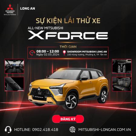 LÁI THỬ XE XFORCE ĐÃ CHÍNH THỨC CÓ MẶT TẠI MITSUBISHI LONG AN